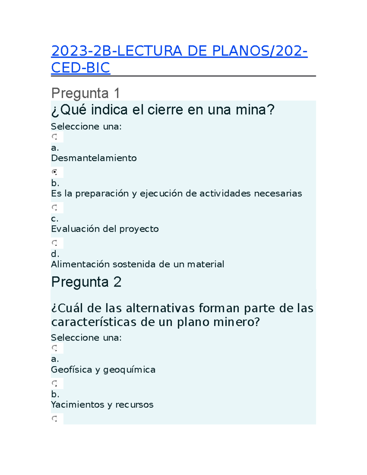Examen Lectura DE Planos JPA 20232BLECTURA DE PLANOS/202 CEDBIC Pregunta 1 ¿Qué indica el