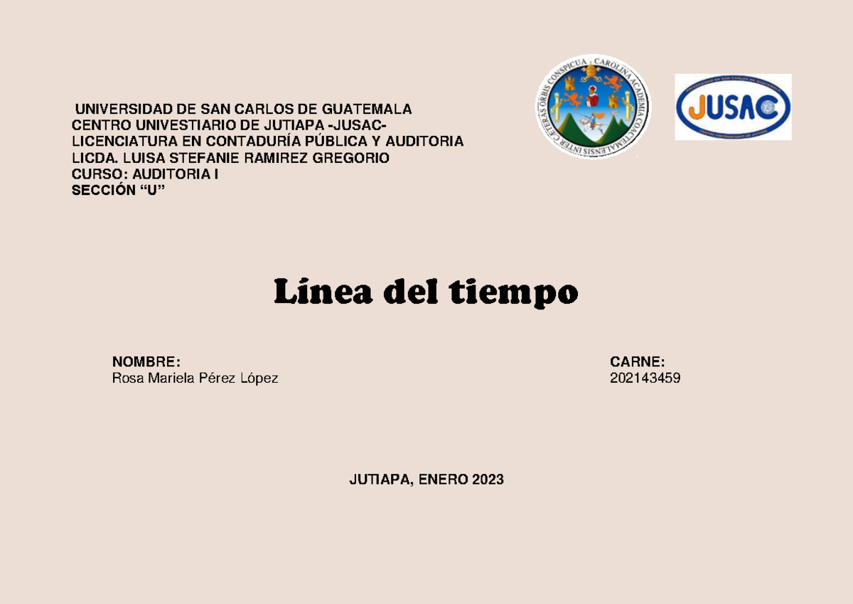 Linea del tiempo historia de la auditoria - , UNIVERSIDAD DE SAN CARLOS
