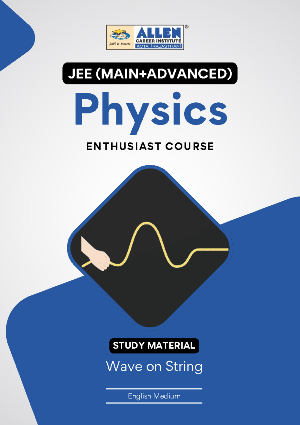 JEE Physics Wave on String Study Material - English Medium - Studocu