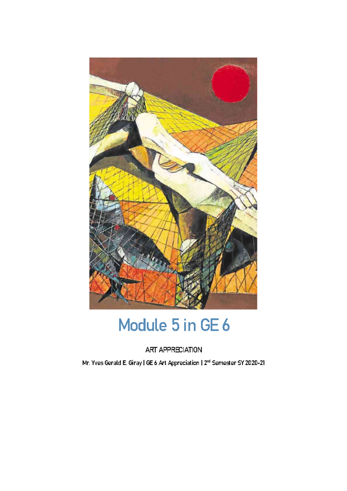 Art Appreciation GE 6: Exploring Artists and Artisans in Module 5 - Studocu