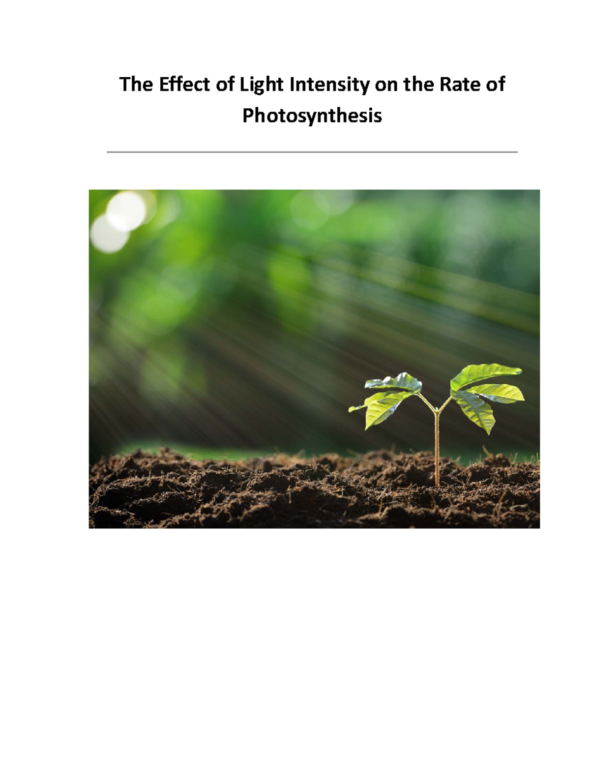 Biology Report: The Impact of Light Intensity on Photosynthesis Rate ...