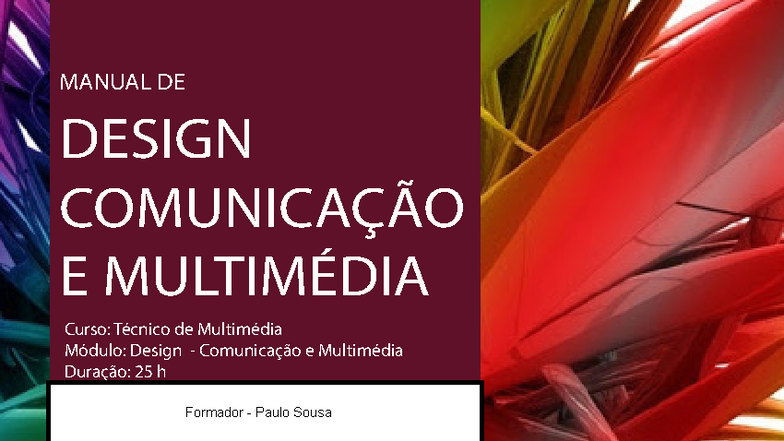 Manual de Design Comunicação e Multimédia - Curso Técnico de Multimédia ...