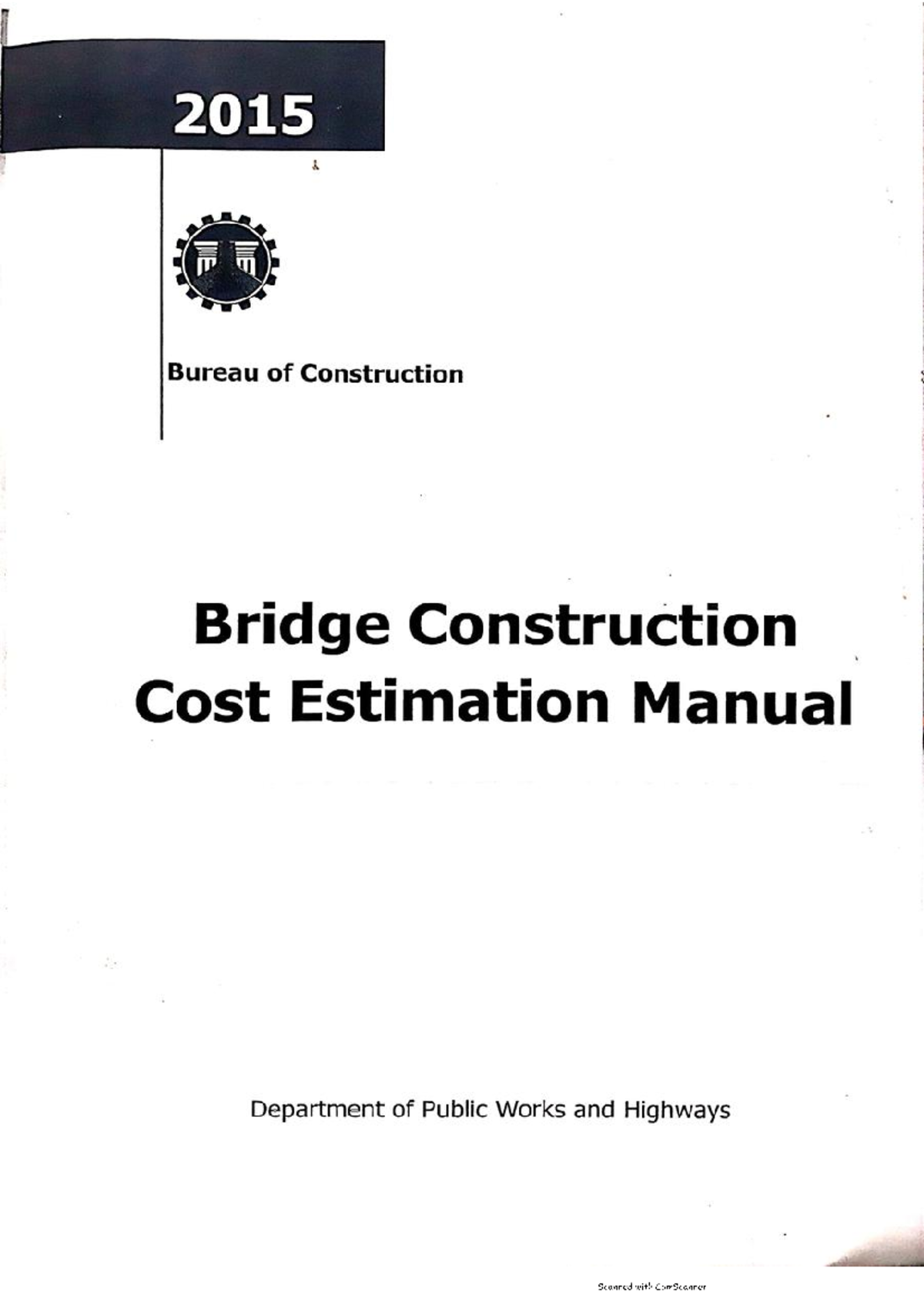 Bridge Construction Cost Estimation Manual: A Comprehensive Guide - Studocu