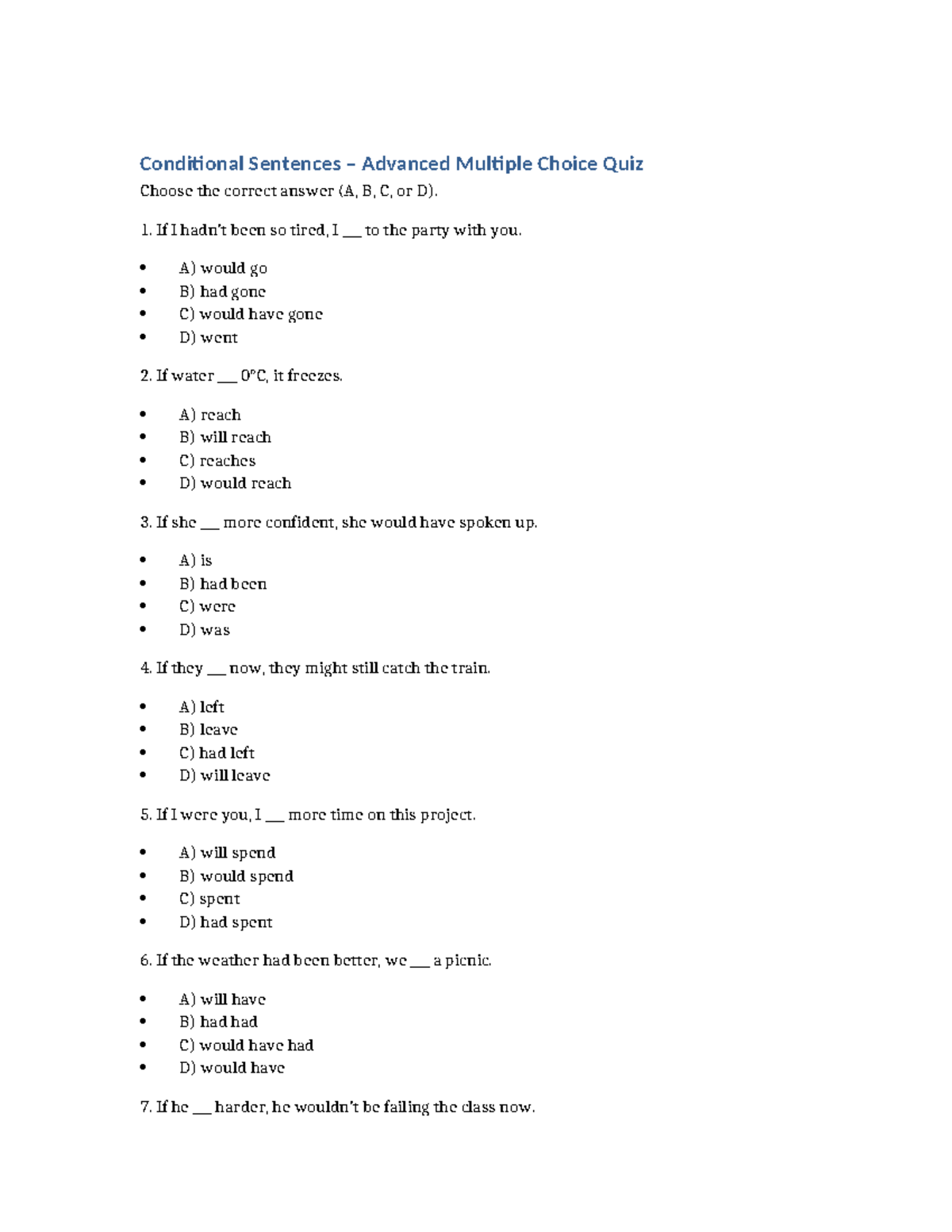 Conditional Sentences Advanced MC Quiz (Multiple Choice) - Studocu