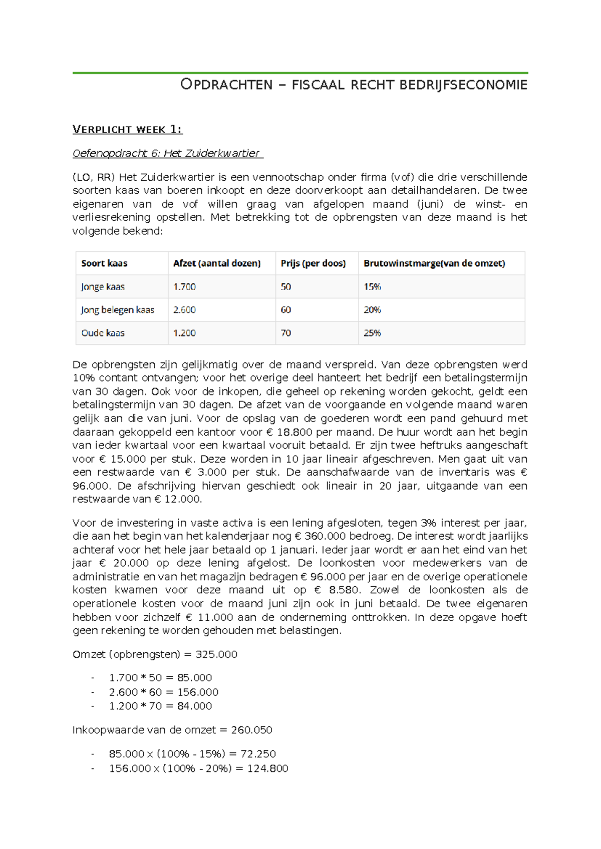 Opdrachten Fiscaal Recht Bedrijfseconomie Week 1 & 2 ...