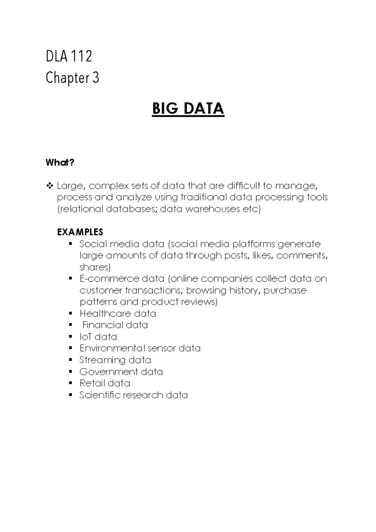 DLA 112 Chapter 3- Big data - DLA 112 Chapter 3 BIG DATA What? v Large ...