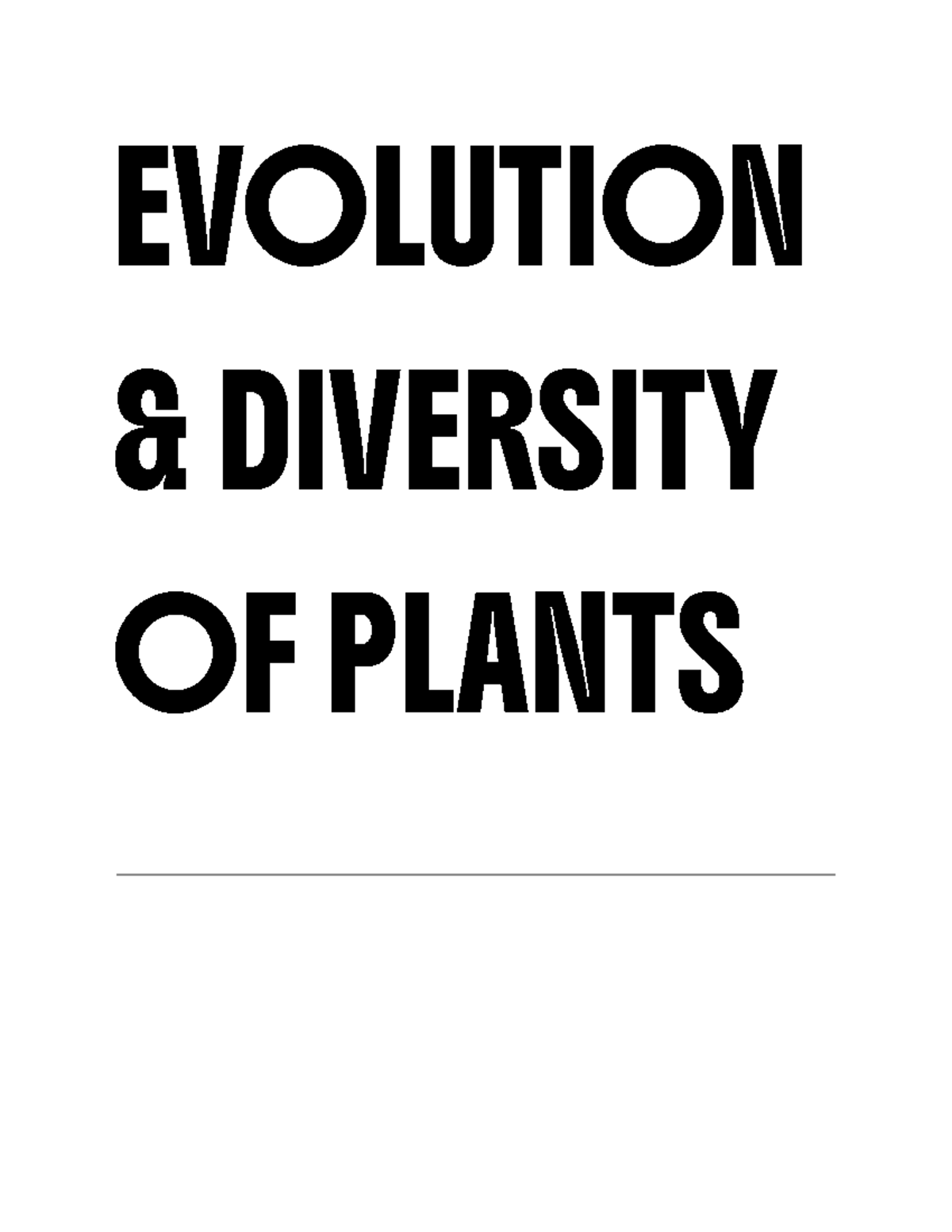 Evolution and Diversity of Plants: A Comprehensive Overview - Studocu
