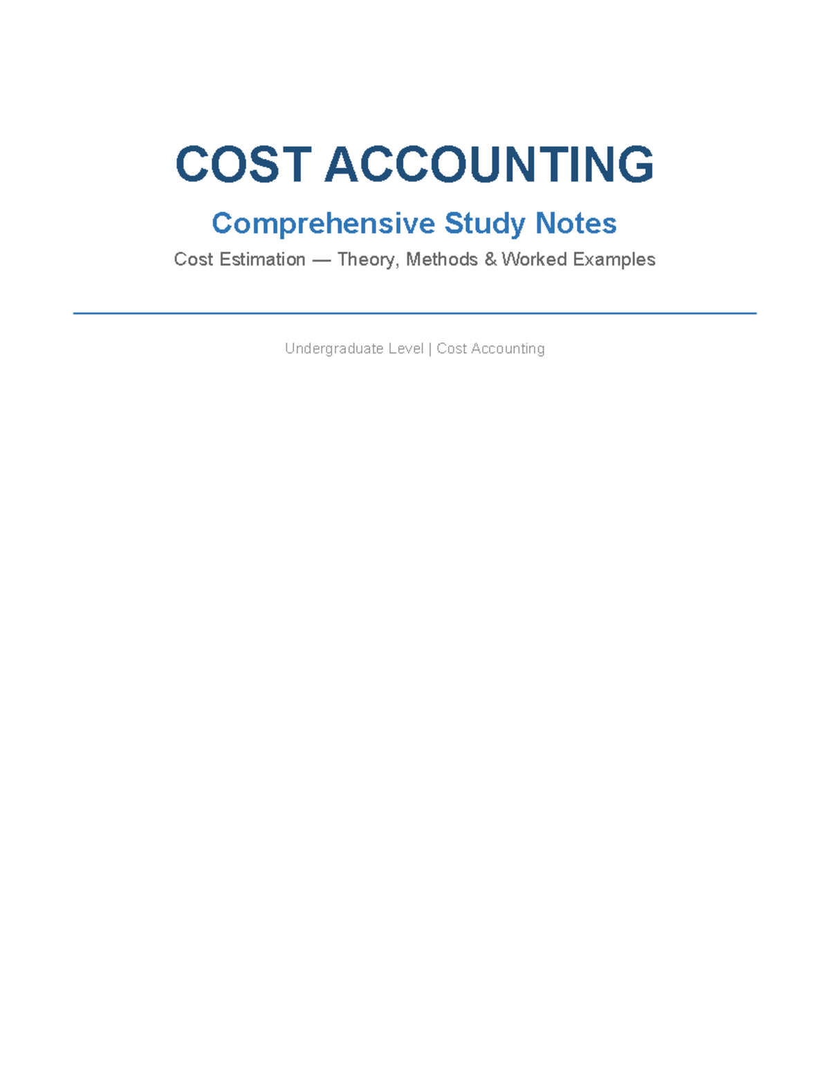 COST ACCOUNTING 101: Comprehensive Cost Estimation Study Notes - Studocu