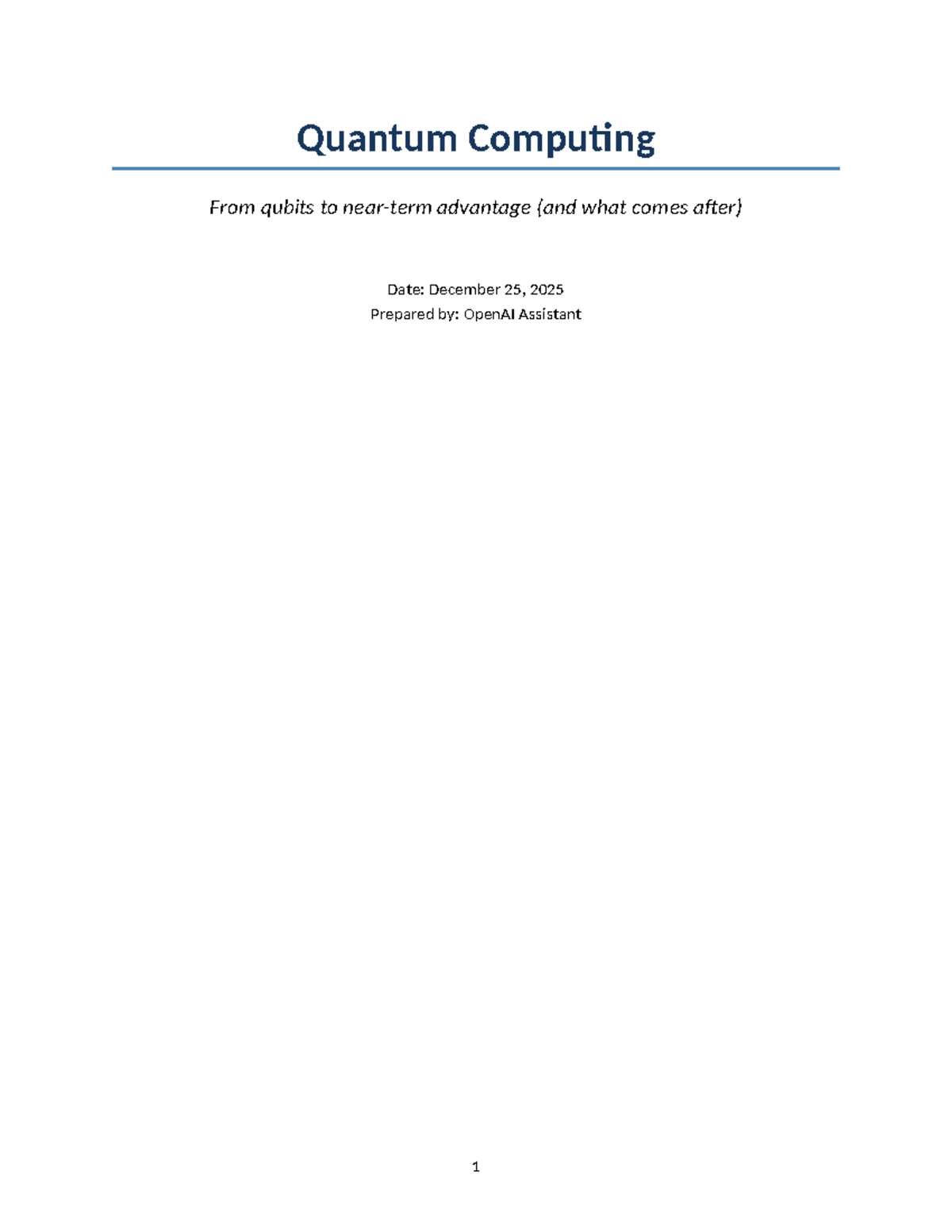Quantum Computing Report: From Qubits to Future Advantages - Studocu
