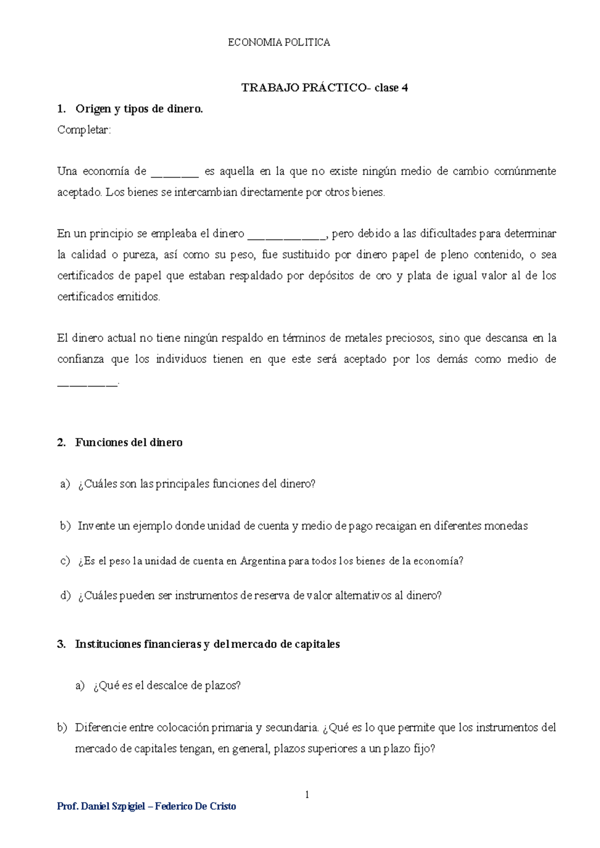 ECON 101 - Clase 4: Origen y Tipos de Dinero y Funciones - Studocu