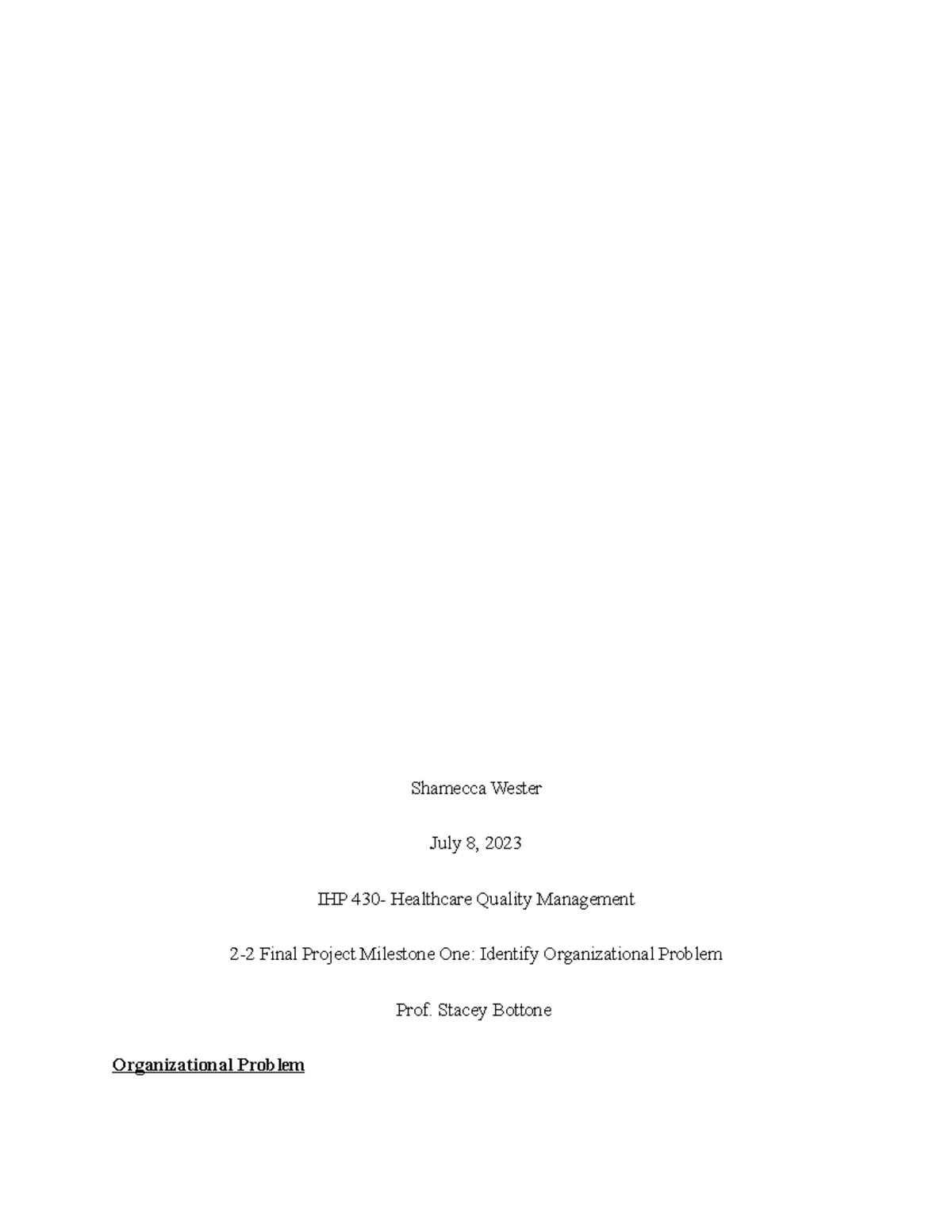 IHP 430 Final Project Milestone 1: Addressing Patient Wait