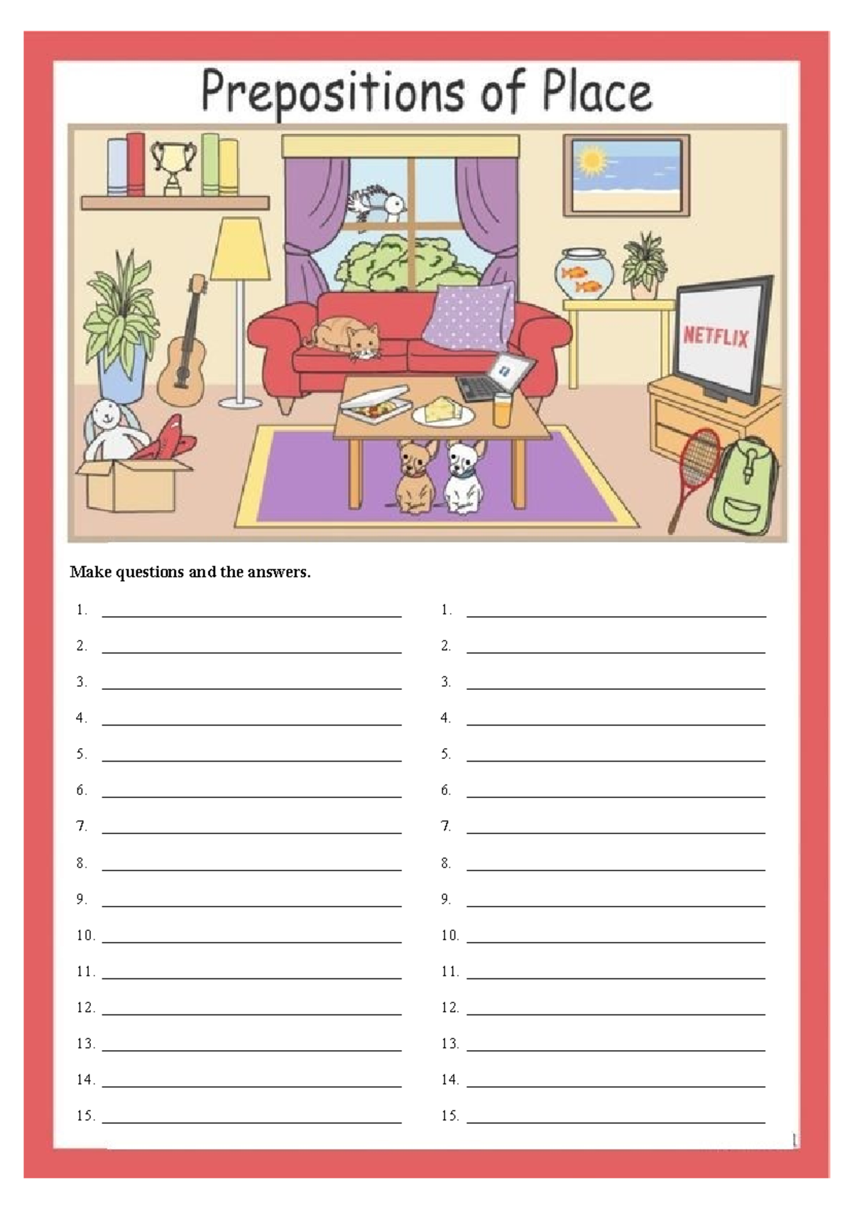 Make questions and the answers-Preposition of place - Make questions ...