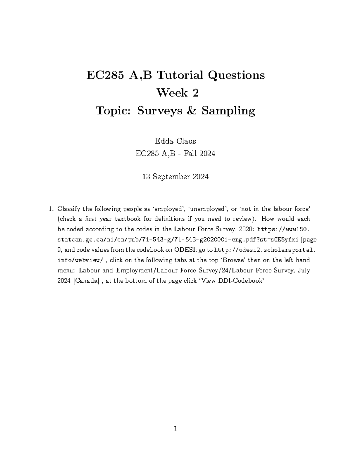 Tut Week 2 F24 - EC285 Week 2 tutorial questions - EC285 A,B Tutorial ...