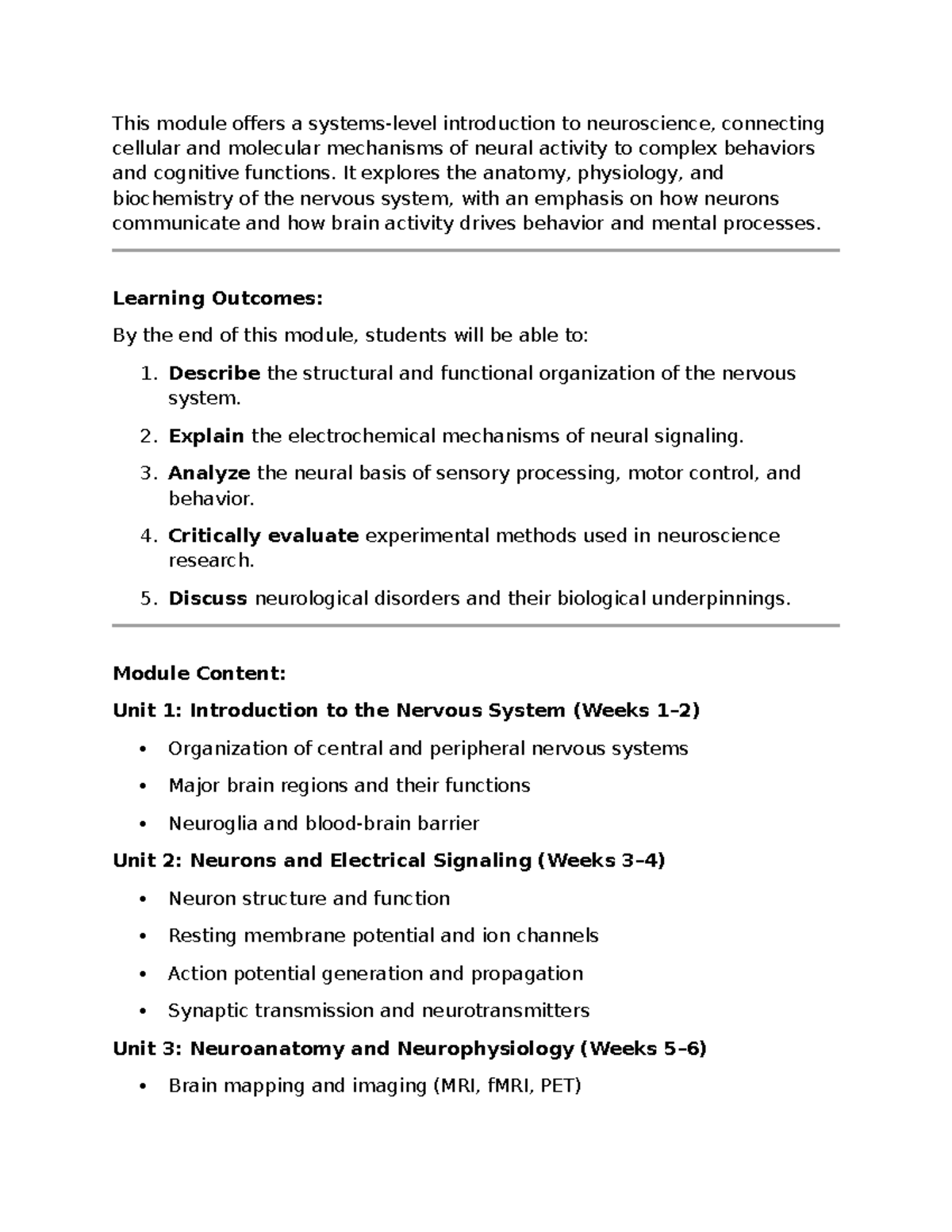 Neuroscience From Neurons to Behavior - This module offers a systems ...