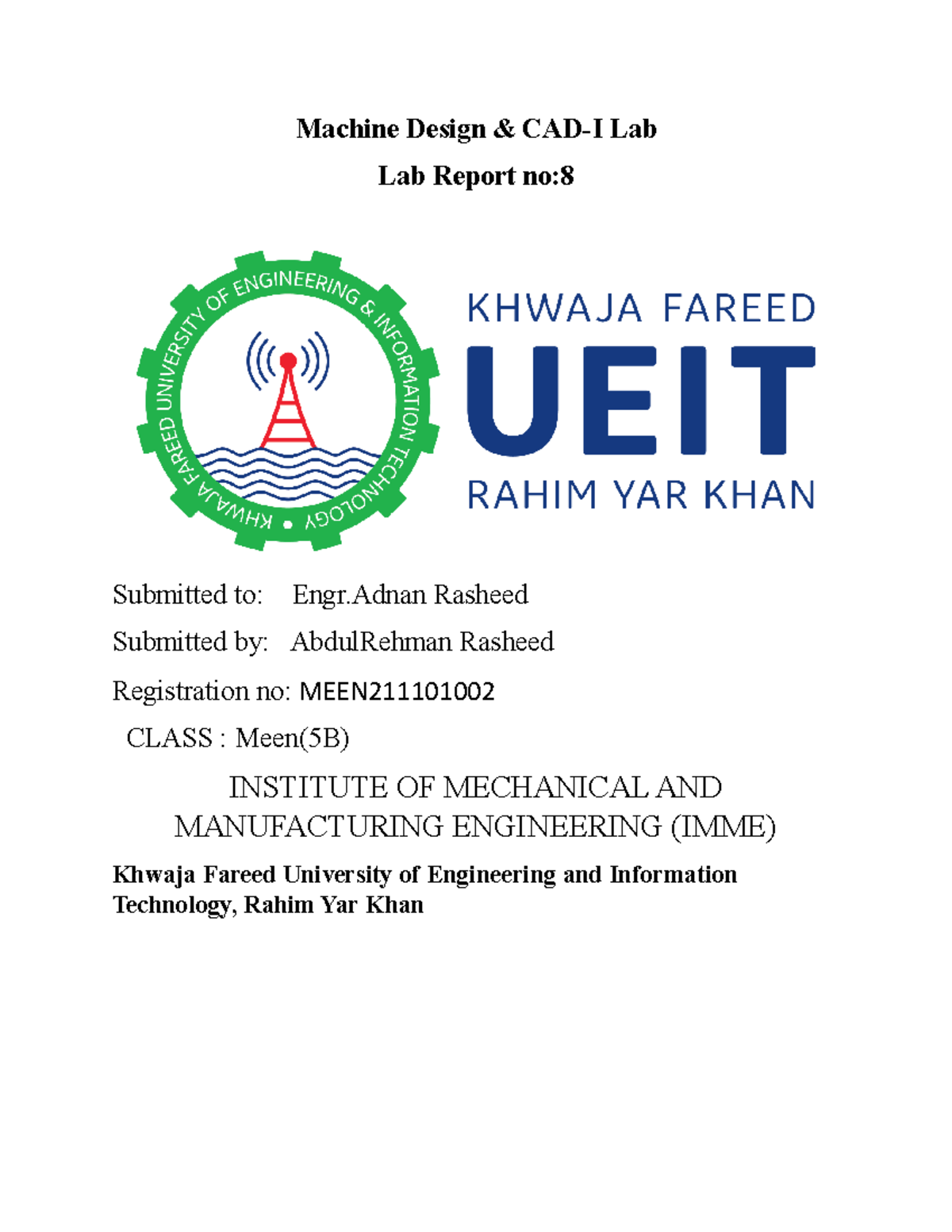 Lab no 8 - Machine Design & CAD-I Lab Lab Report no: Submitted to: Engr ...