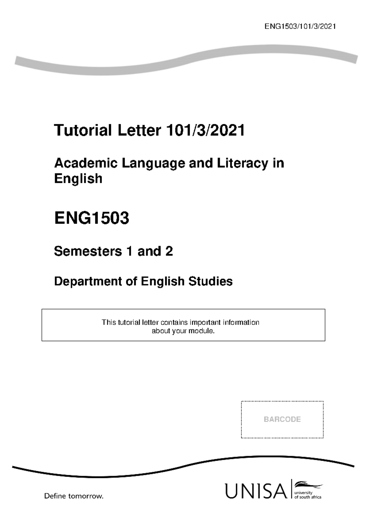 ENG1503 Tutorial Letter 101/3: Academic Language & Literacy Guide - Studocu