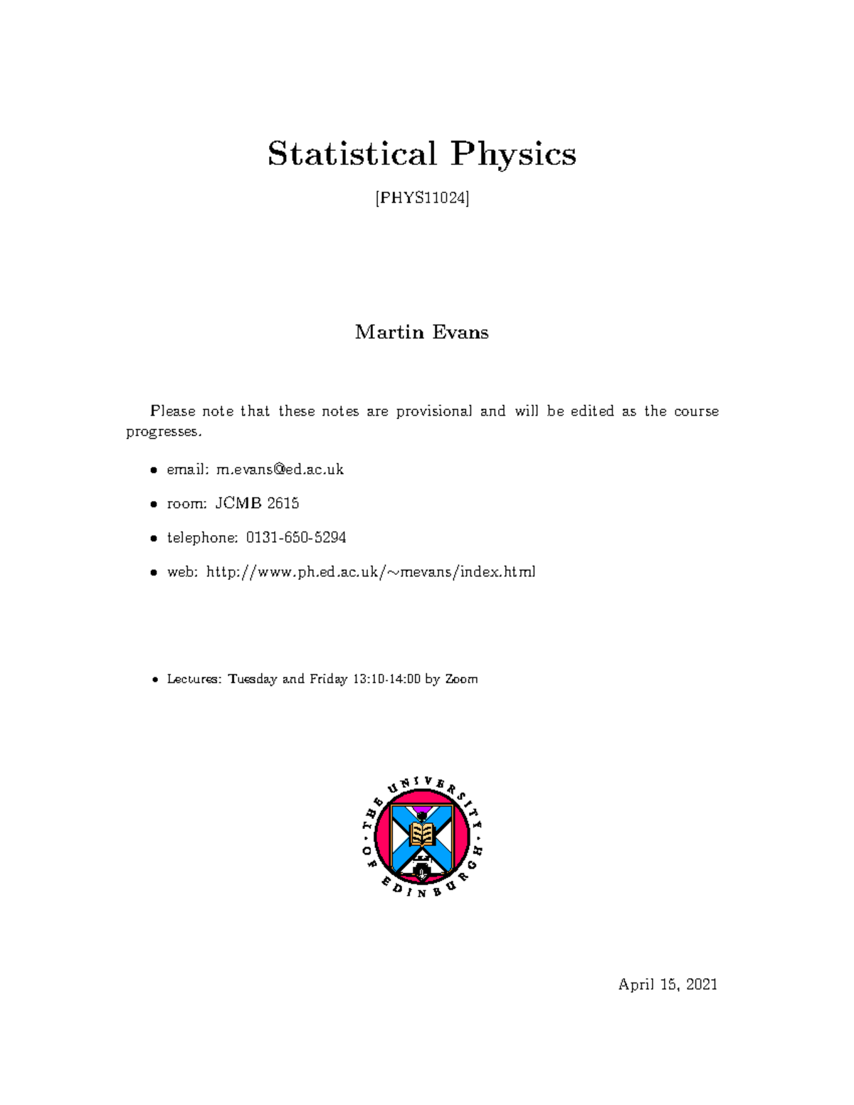 Statistical Physics Lecture Notes [PHYS11024]: Provisional Overview ...