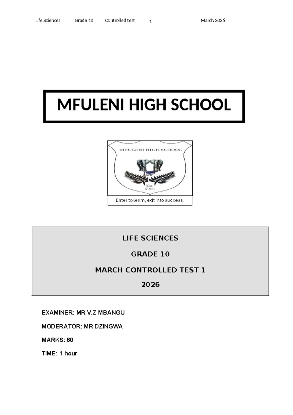 Life Sciences Grade 10 Controlled Test 1 March 2026 - MFULENI HIGH ...