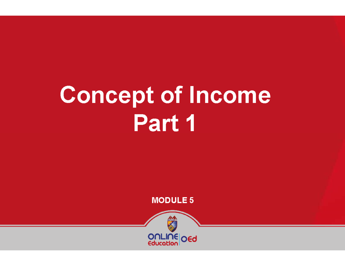16. W6-Module Concept of Income-Part 1 ppt - Concept of Income Part 1 ...
