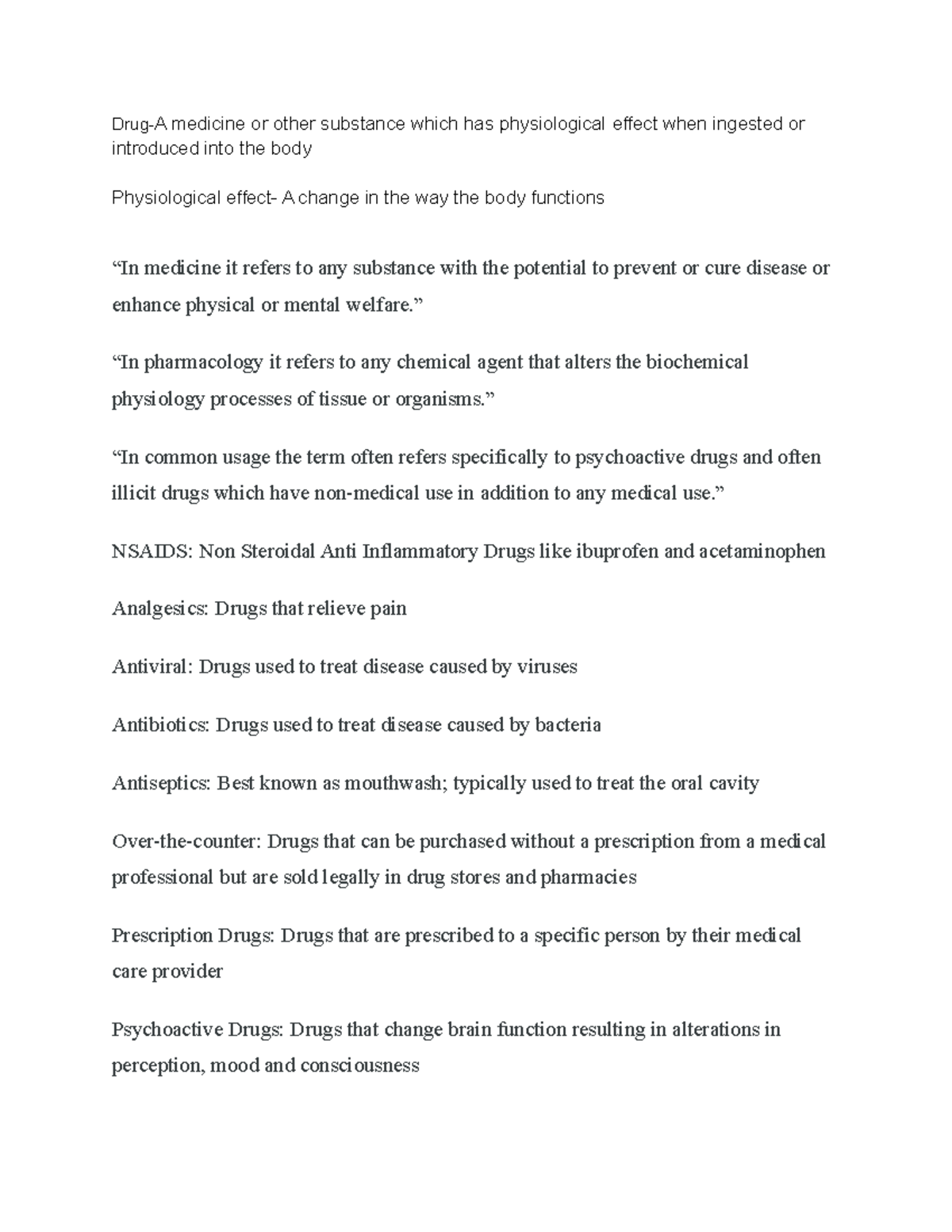 Drug use and abuse module notes - Drug-A medicine or other substance ...