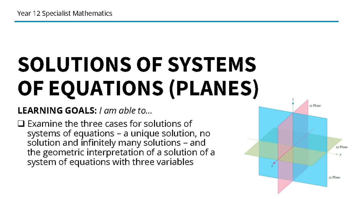 Year 12 Specialist Mathematics: Solutions of Systems of Equations ...