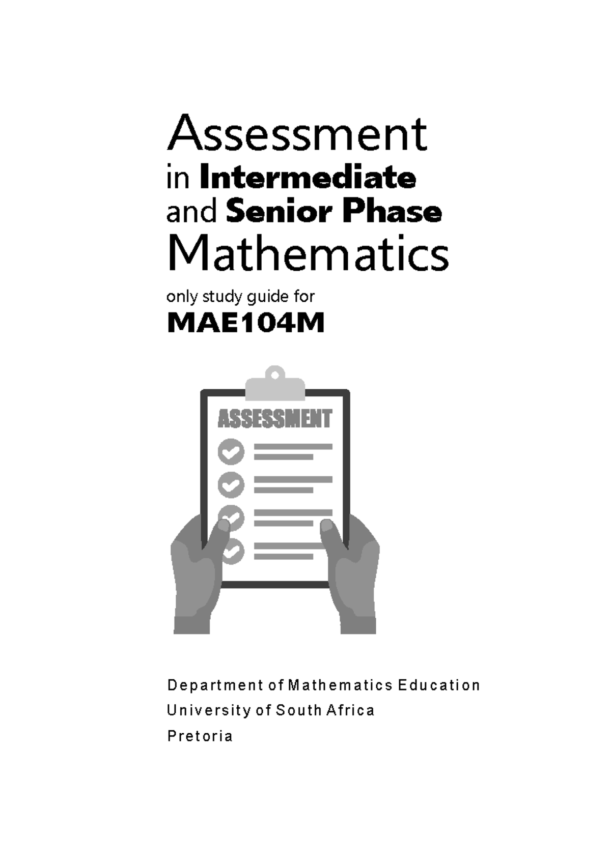 MAE104M 2021 Study Guide: Assessment in Mathematics Education - Studocu