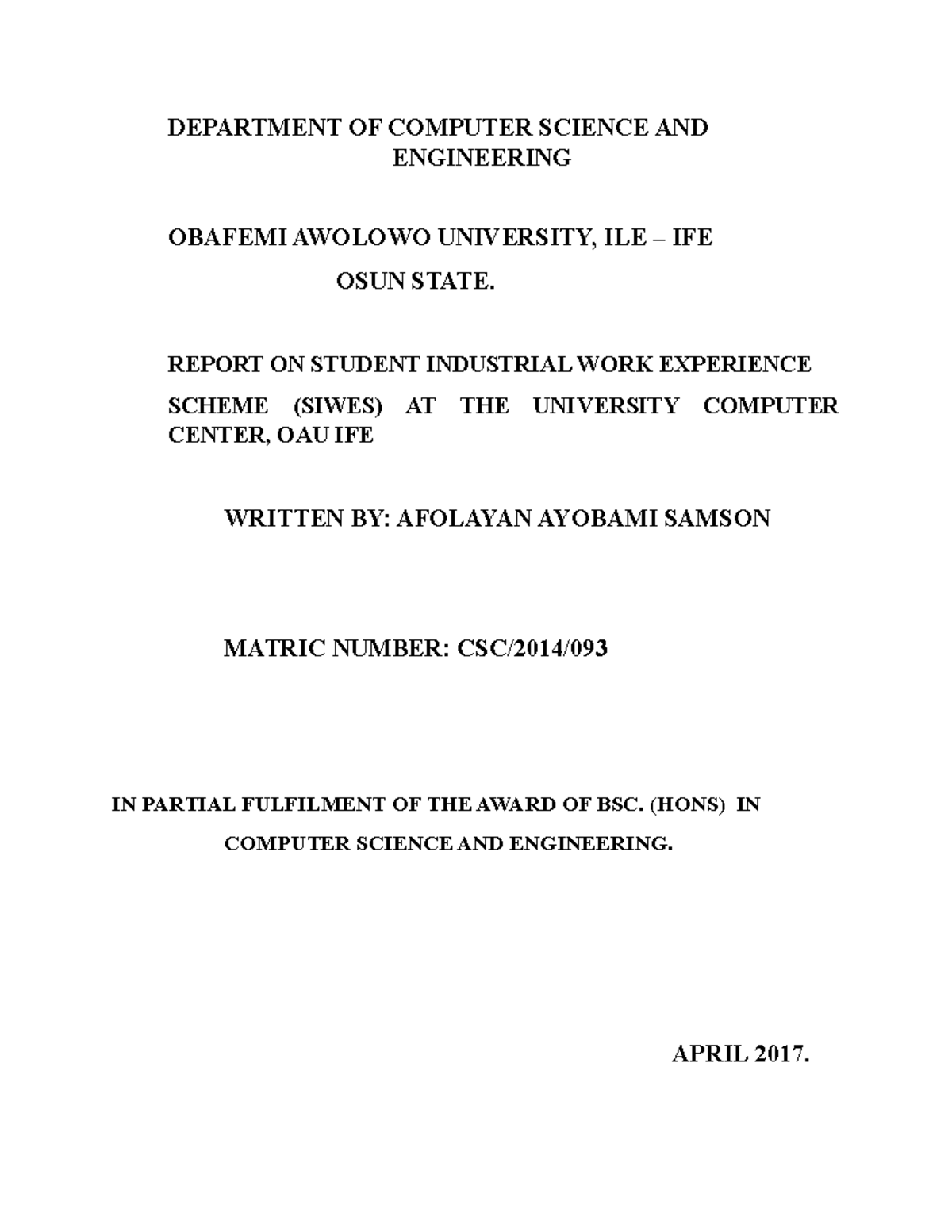 SIWES Report on Computer Hardware Maintenance at OAU Computer Center ...
