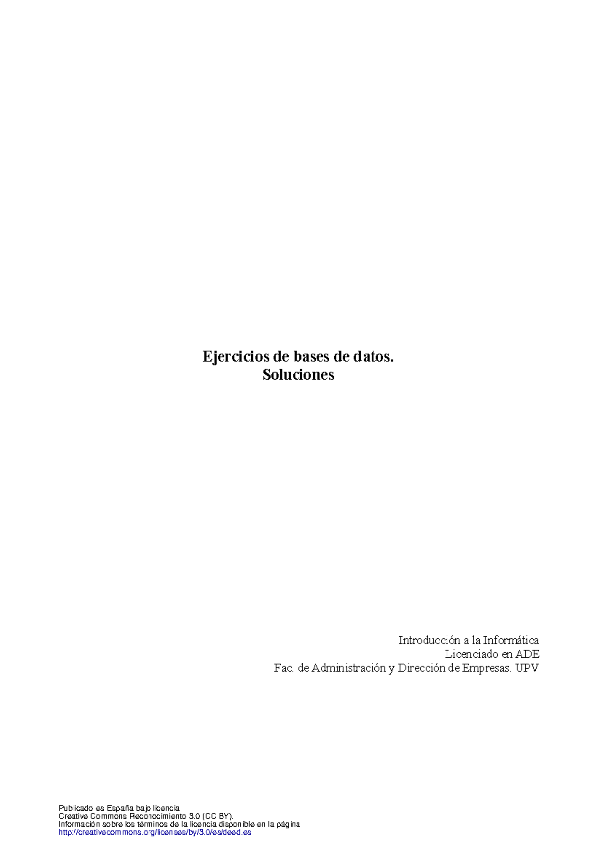 Ejercicios de bases de datos - Soluciones Semana 4 (Acad. Informática ...