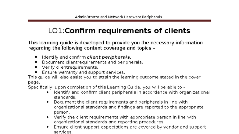 Administrator and Network Hardware Peripherals LO1: Client Requirements ...