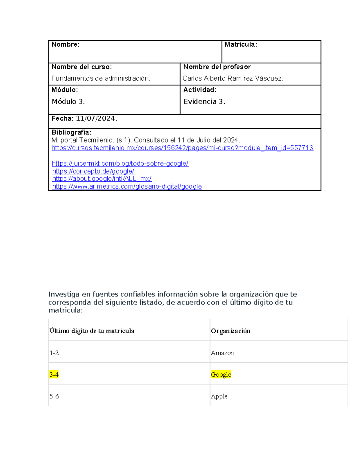 Evidencia 3 fundamentos de admin - Nombre: Matrícula: Nombre del curso ...