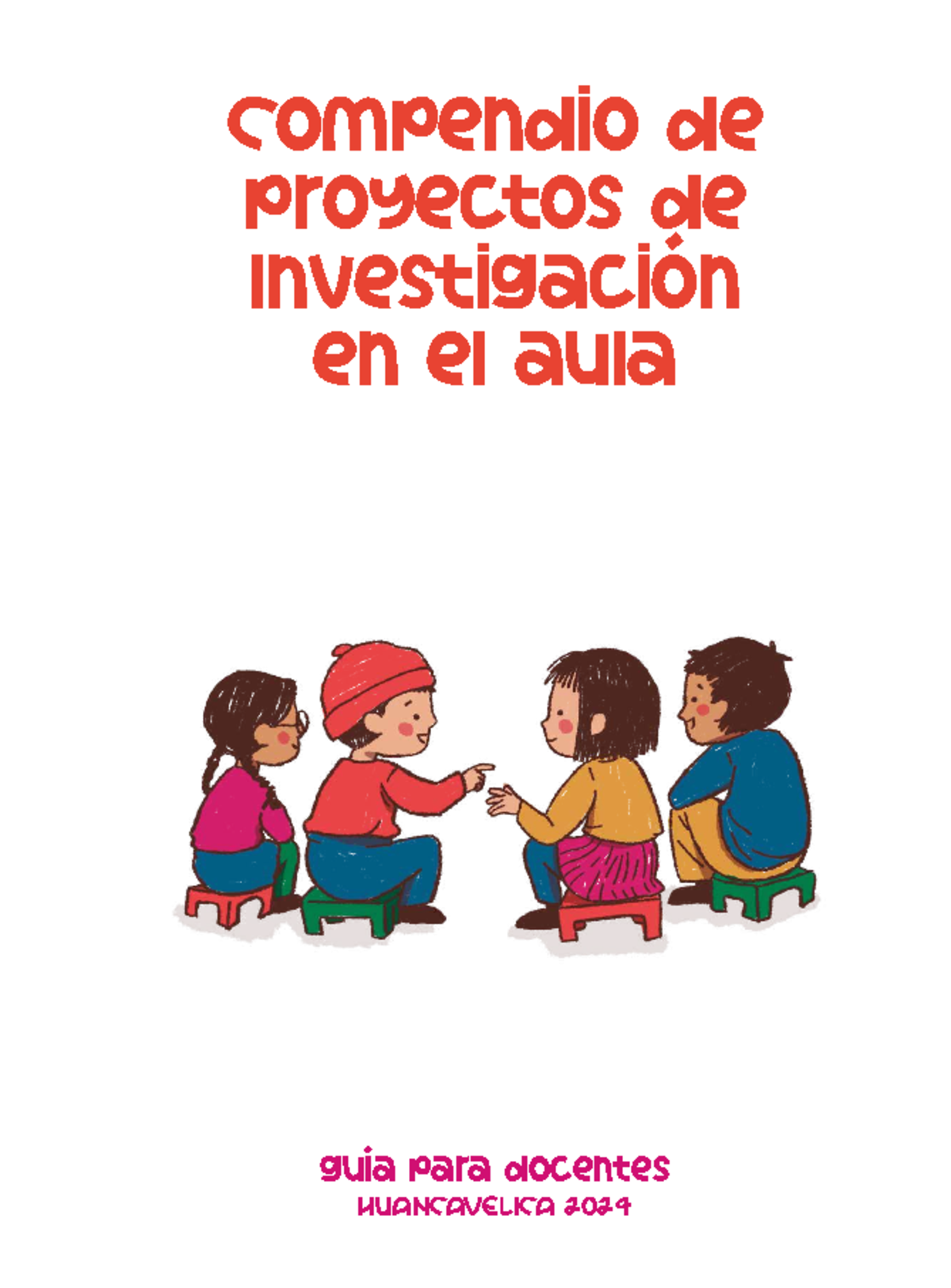 COMPENDIO DE PROYECTOS DE INVESTIGACIÓN EN EL AULA - HUANCAVELICA 2024 - Document Preview