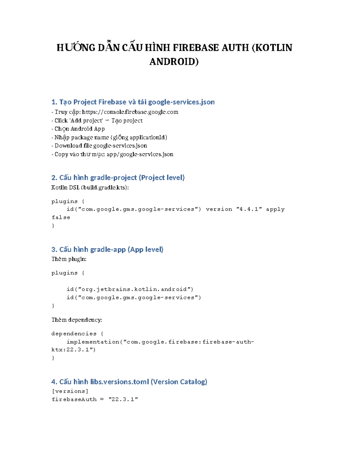 Firebase setup android - H ƯỚNG D ẪN C ẤU HÌNH FIREBASE AUTH (KOTLIN ...