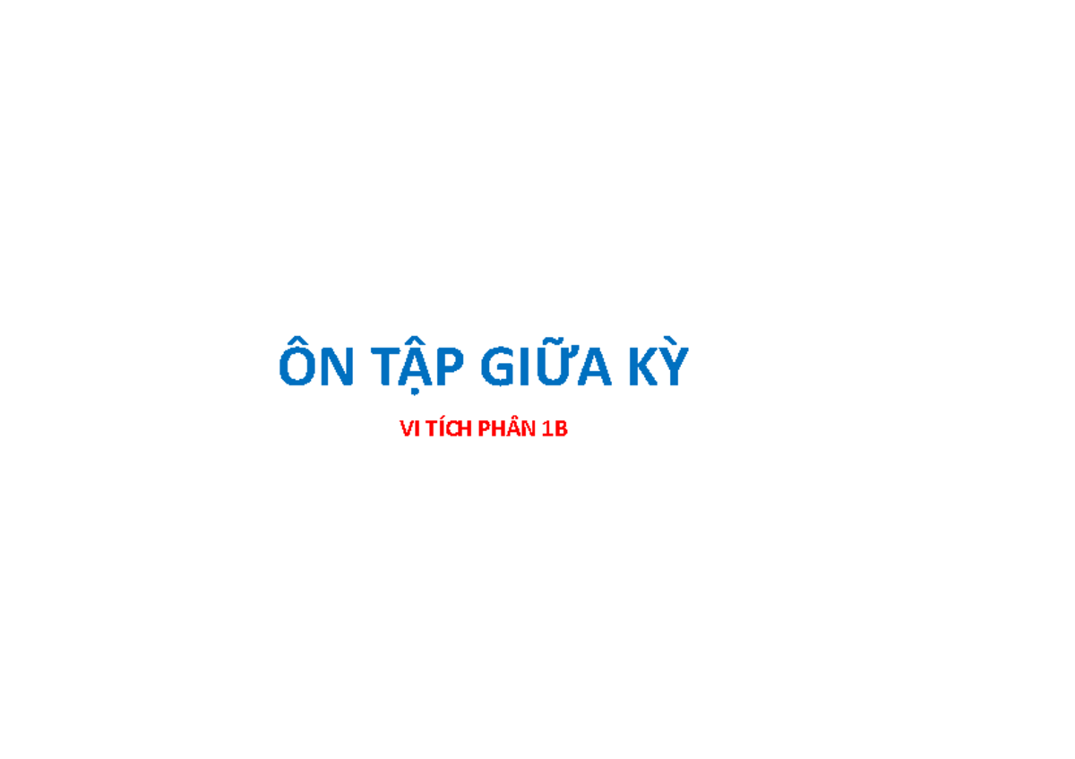 Ôn Tập Giữa Kỳ VTP 1B - Vi Tích Phân 1B HCMUS: Tóm Tắt Lý Thuyết và Bài Tập - Document Preview