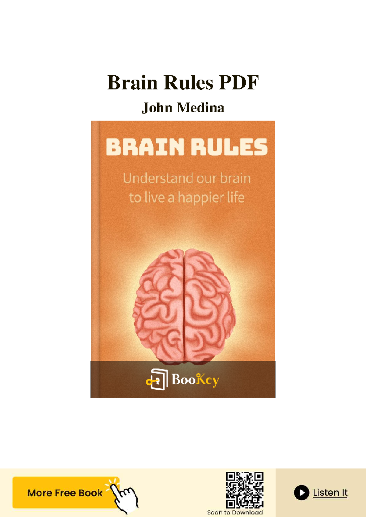 Brain Rules (Course Code: BR101) - Summary & Insights on Cognitive ...