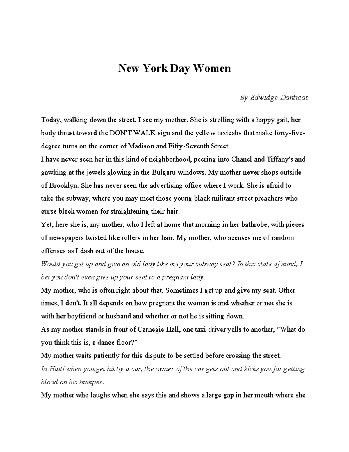 New York Day Women - She is strolling with a happy gait, her body thrust toward the DON'T WALK ...