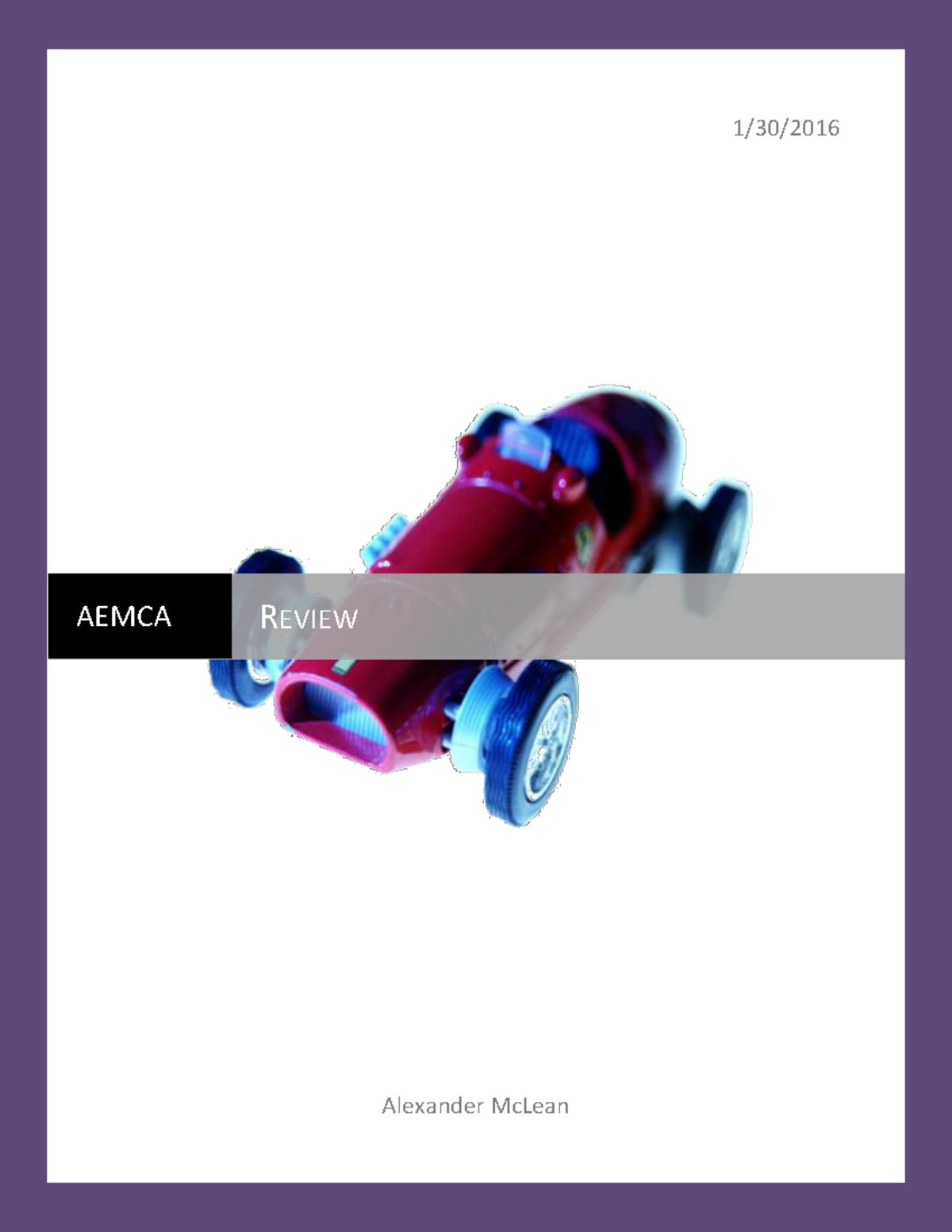 Aemca Review - 1/30/ Alexander McLean AEMCA REVIEW Anatomy of the Heart ...