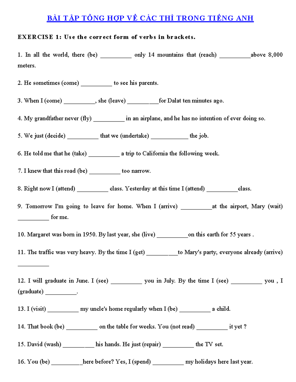 BÀI TẬP CÁC THÌ TRONG TIẾNG ANH - TỔNG HỢP VÀ BÀI TẬP EXERCISES - Studocu