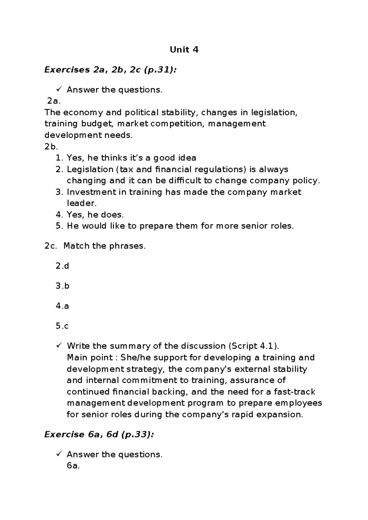 Answer unit 4 - Unit 4 Exercises 2a, 2b, 2c (p): Answer the questions ...