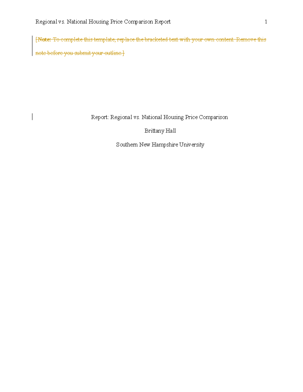 Module 7 Project Two - [Note: To complete this template, replace the ...