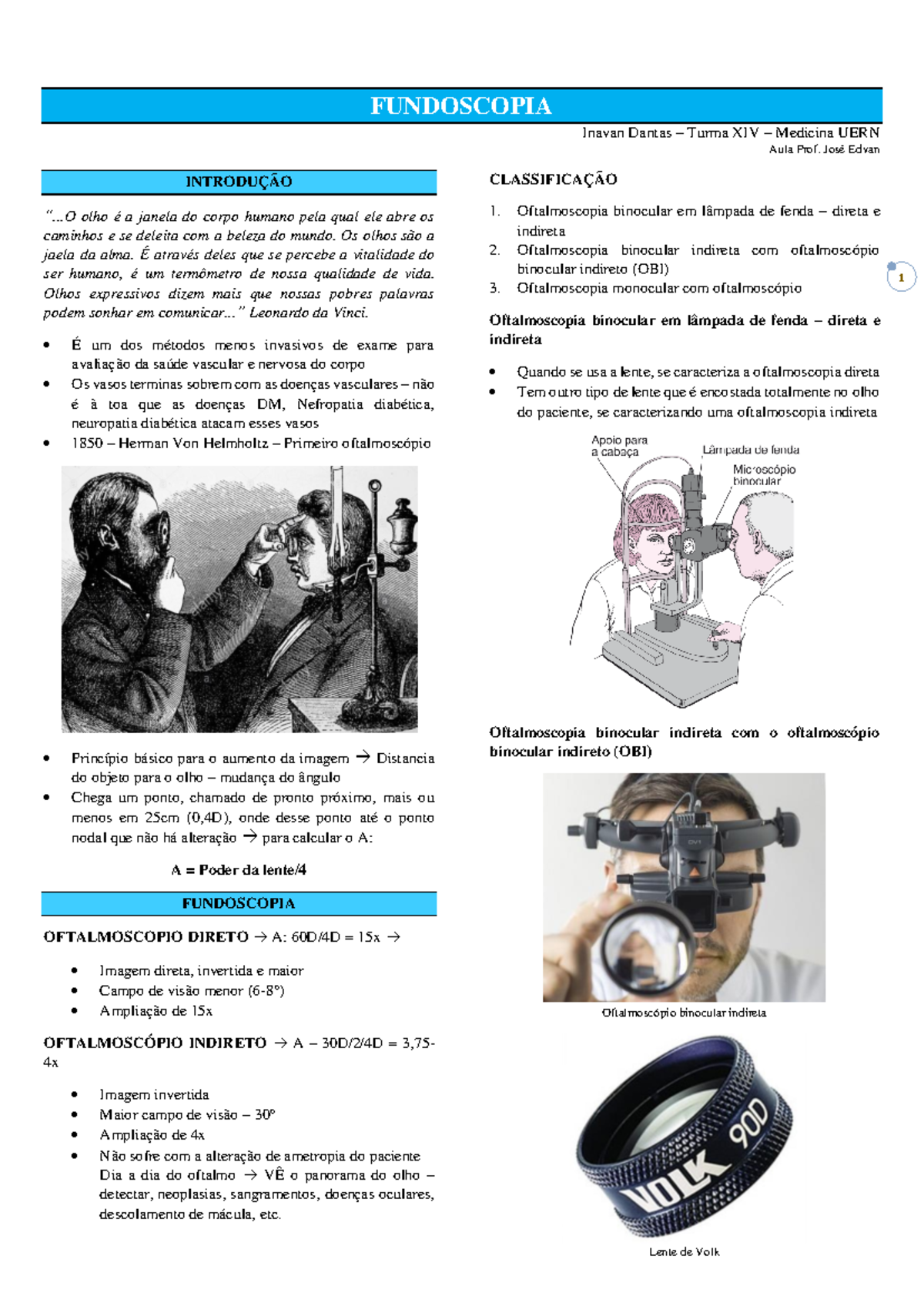 Oftalmo - 04 - Fundoscopia - 1 FUNDOSCOPIA Inavan Dantas – Turma XIV ...