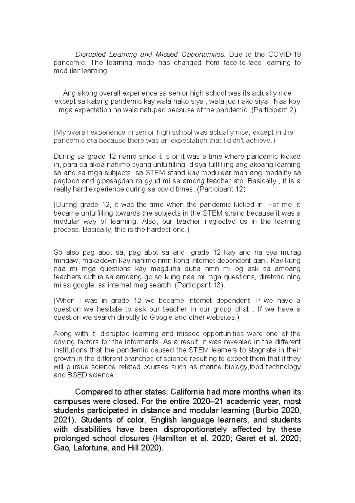 Disrupted Learning and Missed Opportunities - Due to the COVID ...