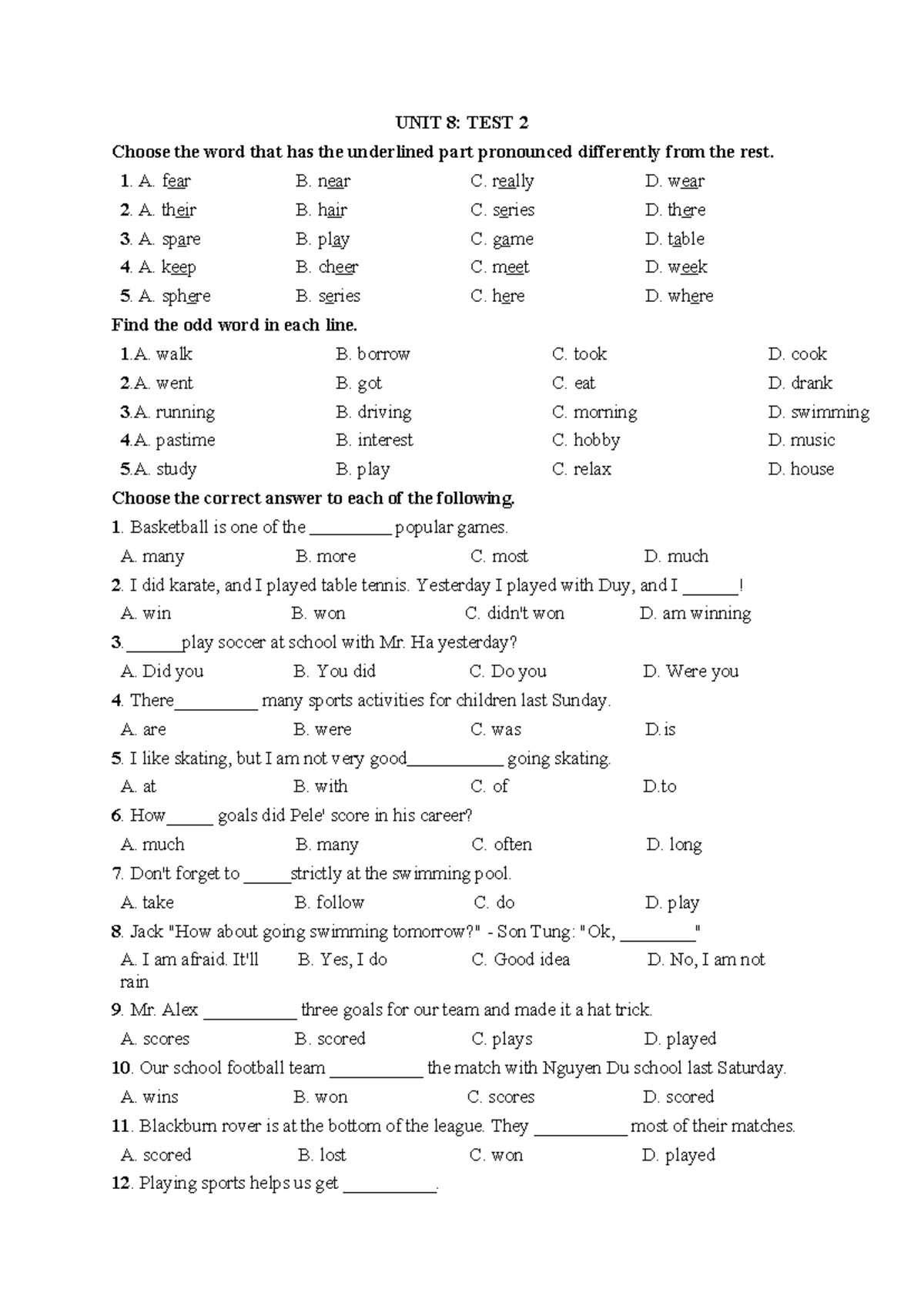 UNIT 8 TEST 2 - UNIT 8: TEST 2 Choose the word that has the underlined ...