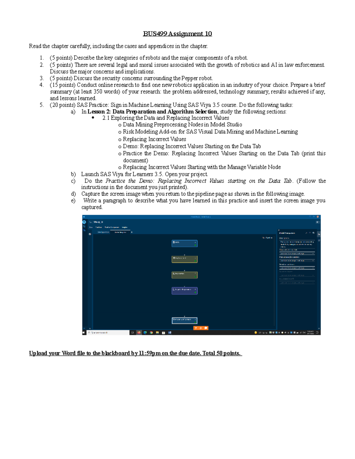 Assignment 10 - working with SAS - BUS499 Assignment 10 Read the ...