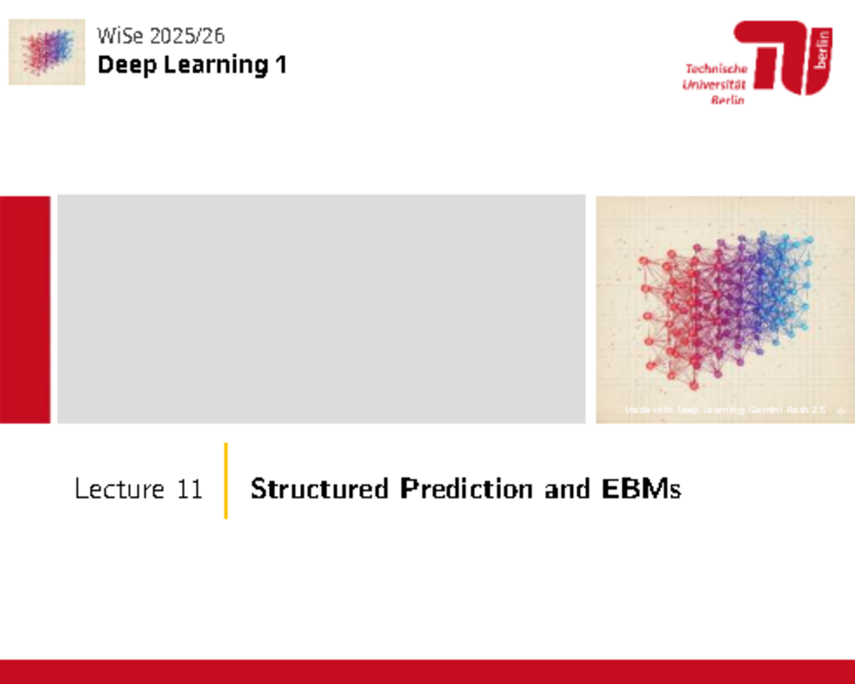 WiSe Deep Learning 1: Lecture 11 - Structured Prediction & EBMs - Studocu