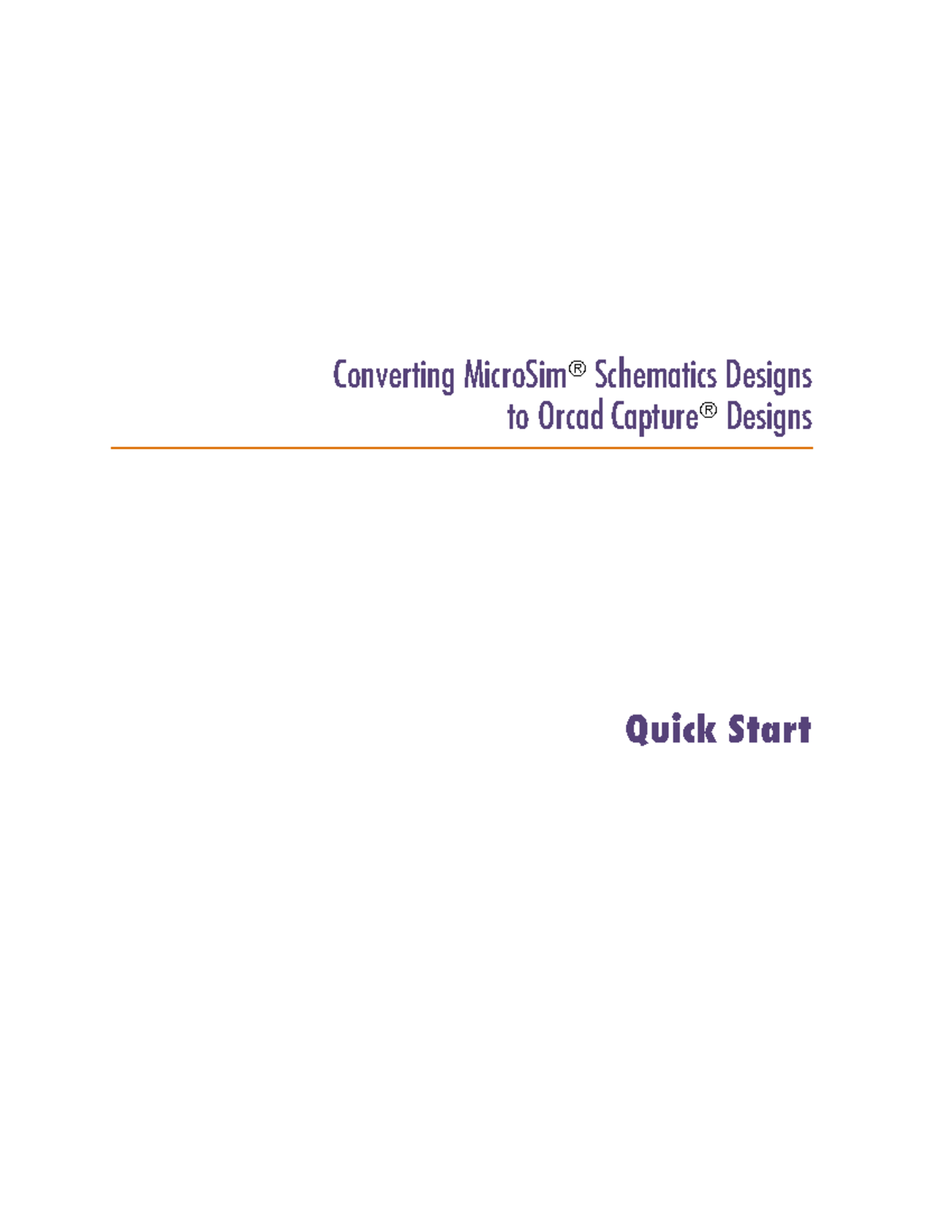 Quick Start Guide: Converting MicroSim Designs to Orcad Capture ...