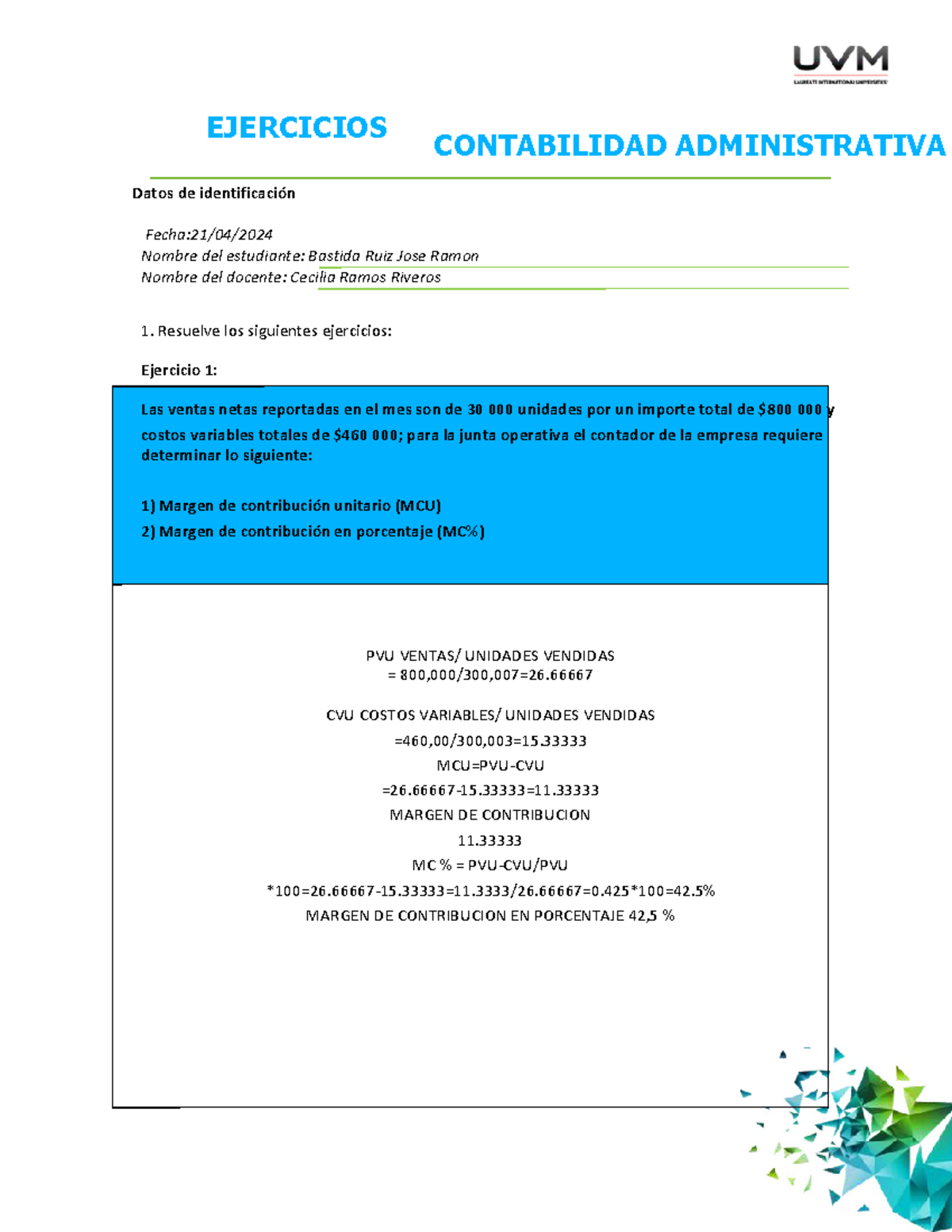 ACT 5: Ejercicios de Contabilidad Administrativa - Studocu