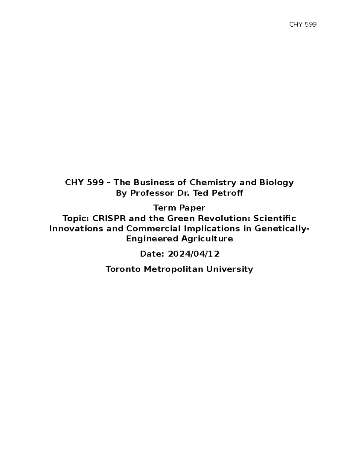 CHY 599 Term Paper: CRISPR's Role in Genetically Engineered Agriculture ...