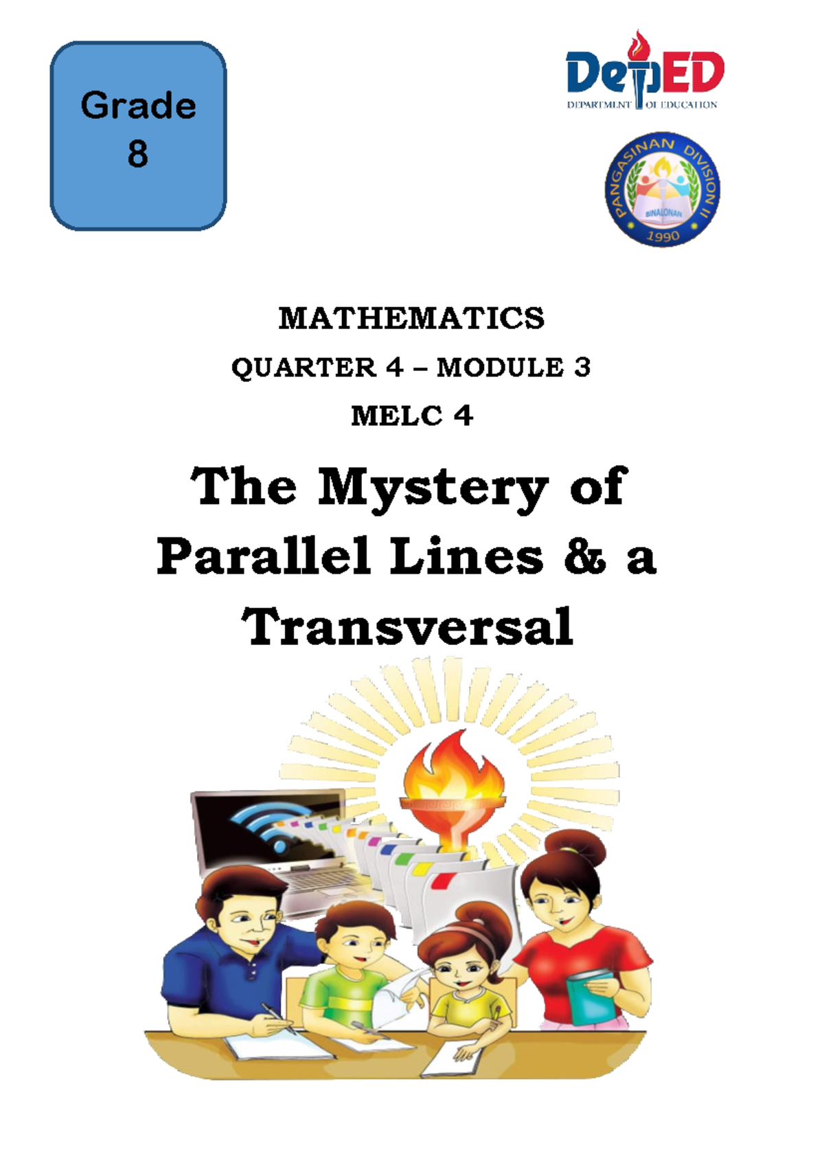 A4 G8 Q4 Math Module 3: Properties of Parallel Lines & Transversals ...