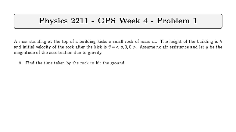 Physics 2211 GPS Week 4 - Practice Problems on Motion and Forces - Studocu