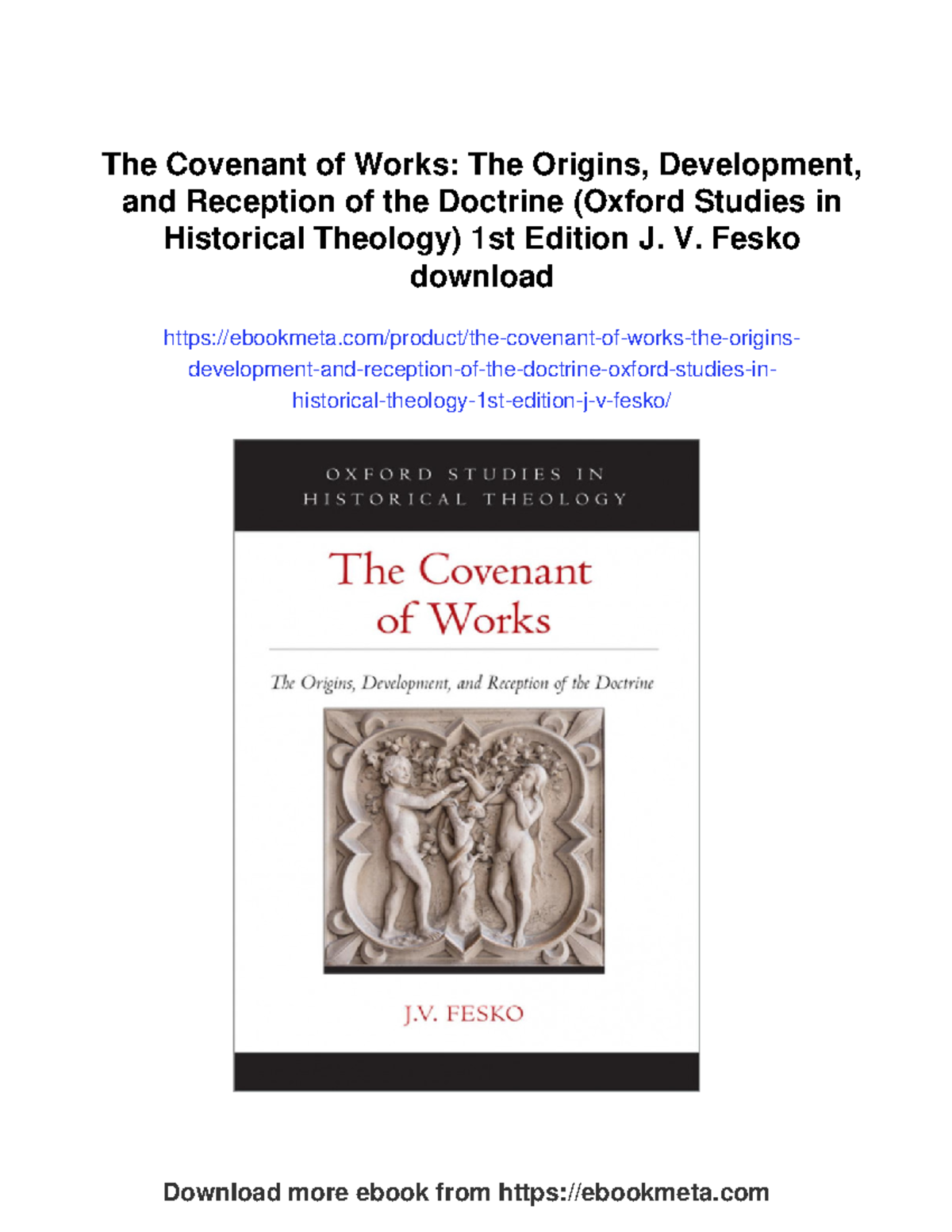 The Covenant of Works: Origins and Development in Reformed Theology ...